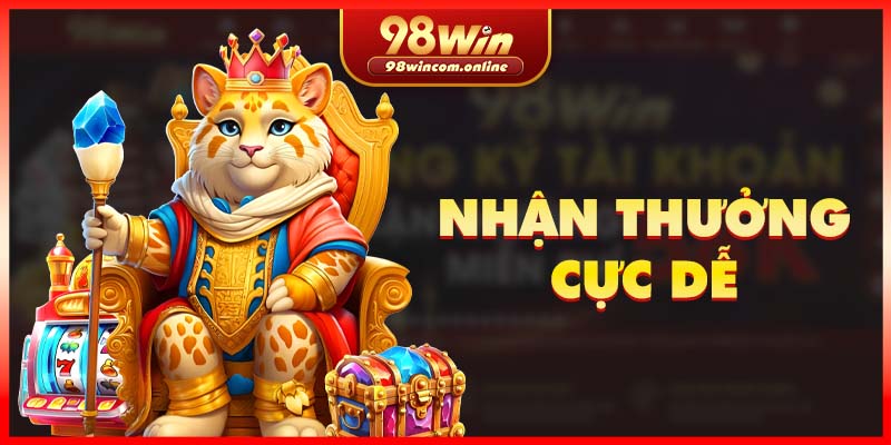 Hướng dẫn hội viên cách tham gia nhận 98WIN tặng 8888K