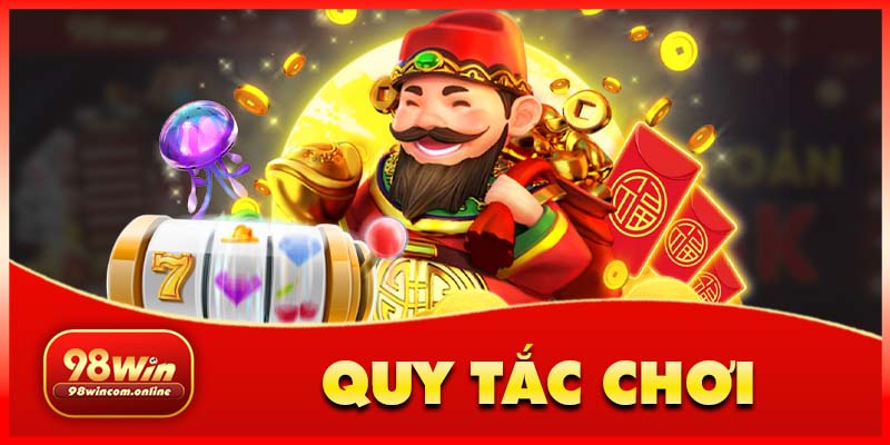 Quy tắc quay hũ Thần Tài cơ bản cho hội viên
